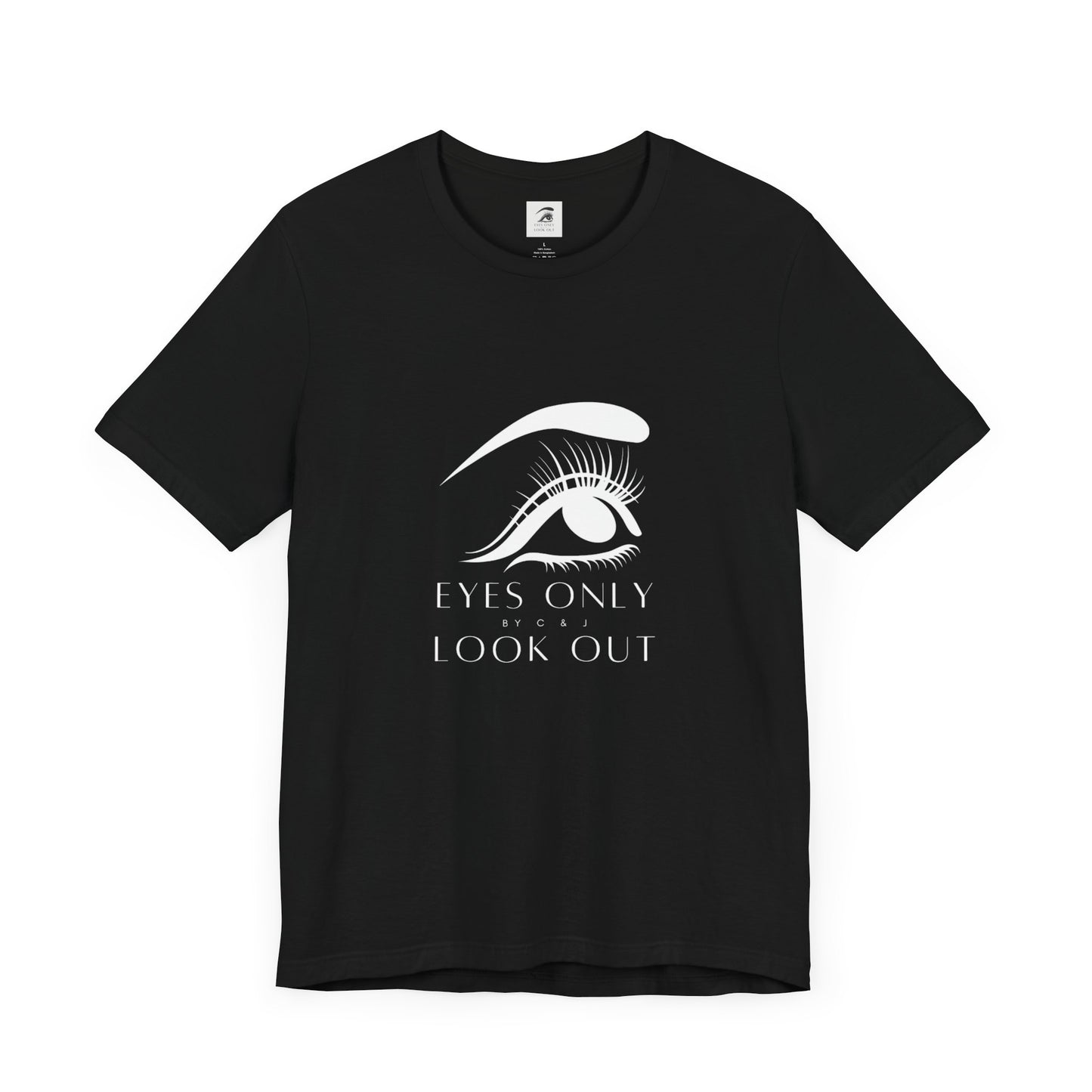 Eyes Only Graphic Unisex Tee - Brand Shirt