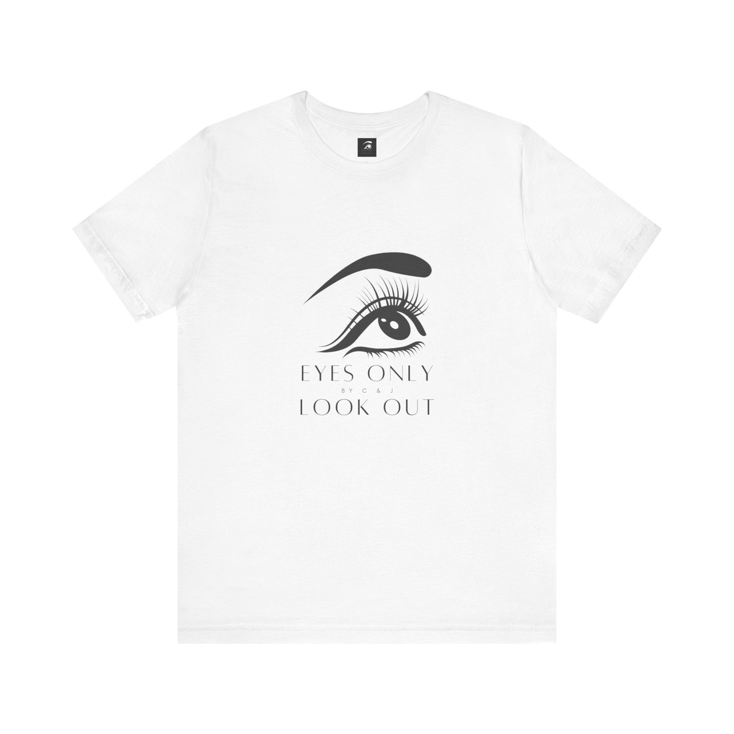 Eyes Only Graphic Unisex Tee - Brand Shirt