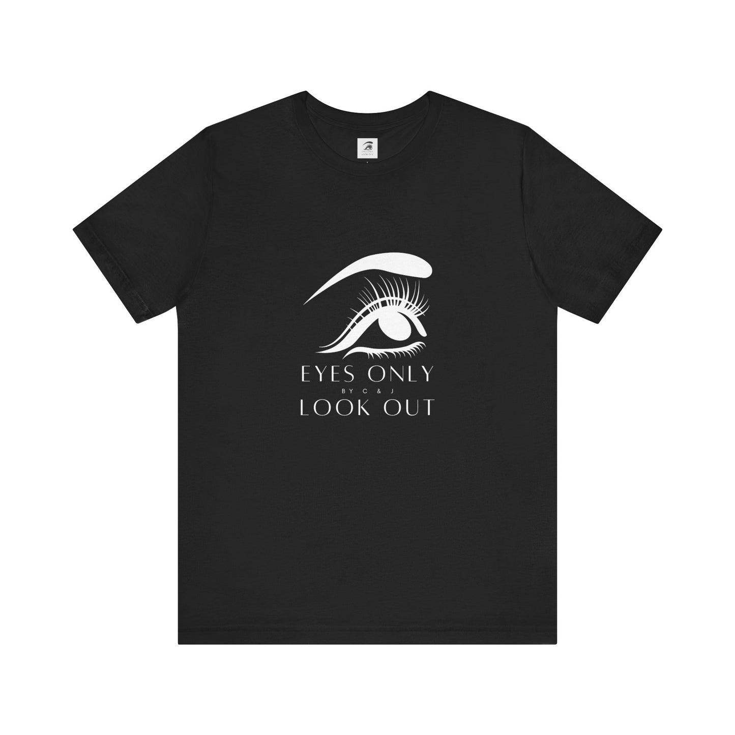 Eyes Only Graphic Unisex Tee - Brand Shirt