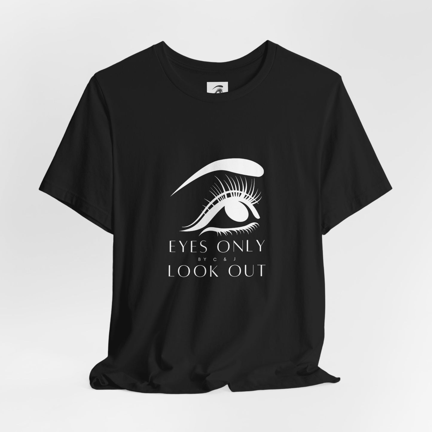 Eyes Only Graphic Unisex Tee - Brand Shirt